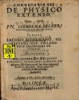 Corollaria Sex De Physico Extenso