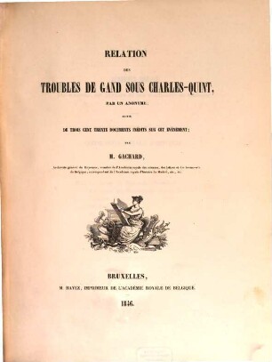 Relation des troubles de Gand sous Charles-Quint