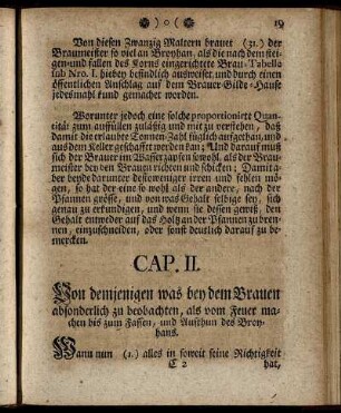 Cap. II. Von demjenigen was bey dem Brauen absonderlich zu beobachten, ...