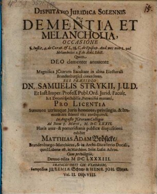 Volumen ... Dissertationum Iuridicarum De Selectis Utriusque Iuris Materiis ... In Academia Francofurtana Praeside Samuele Strykio I.U.D. ... Publicae ventilationi expositarum, 2