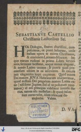 Sebastianus Castello Christianis Lectoribus Sal.
