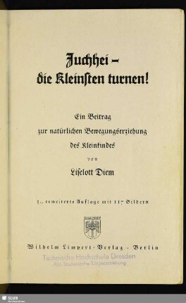 Juchhei - die Kleinsten turnen! : ein Beitrag zur natürlichen Bewegungserziehung des Kleinkindes