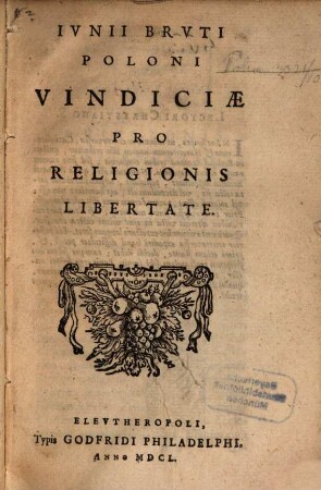 Iuni Bruti Poloni Vindiciae pro religionis libertate