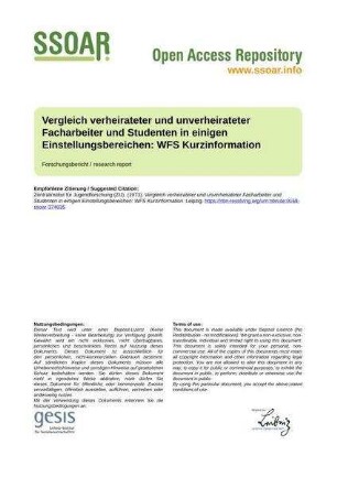 Vergleich verheirateter und unverheirateter Facharbeiter und Studenten in einigen Einstellungsbereichen: WFS Kurzinformation