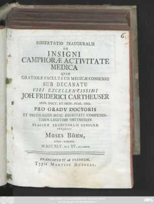 Dissertatio Inauguralis De Insigni Camphoræ Activitate Medica