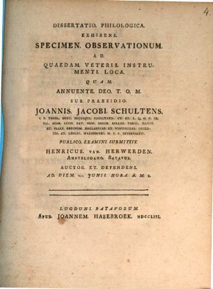 Diss. philol. exhibens specimen observationum ad quaedam veteris instrumenti loca