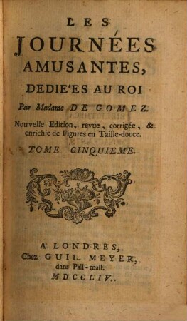 Les Journées Amusantes : Dediées Au Roi, 5
