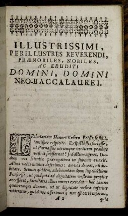 Illustrissimi, Perillustres Reverendi, Prænobiles, Nobiles, ac Eruditi Domini, Domini Neo-Baccalaurei