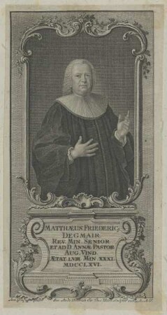 Bildnis des Matthaeus Friedricus Degmair