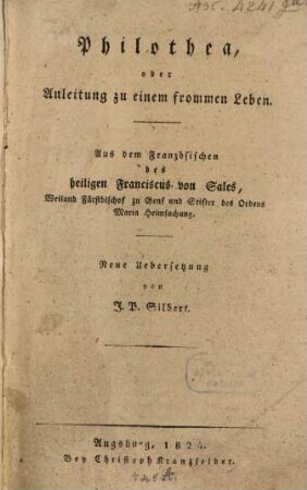 Philothea, oder Anleitung zu einem frommen Leben