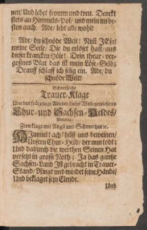 Schmertzliche Trauer=Klage Uber das frühzeitige Ableben dieses Welt=gepriesenen Chur=und Sachsen=Heldes/ Melodia: Zion klagt mit Angst und Schmertzen [et]c.