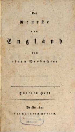 Das Neueste aus England. 5 (1801)