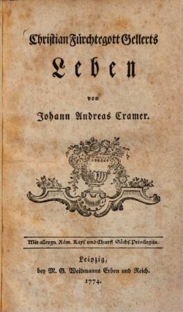 Christian Fürchtegott Gellerts Leben