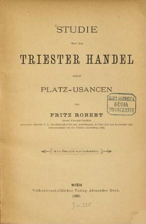 Studie über den Triester Handel sammt Platz-Usancen