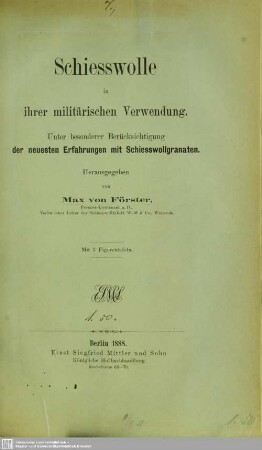 Schiesswolle in ihrer militärischen Verwendung : unter besonderer Berücksichtigung der neuesten Erfahrungen mit Schiesswollgranaten