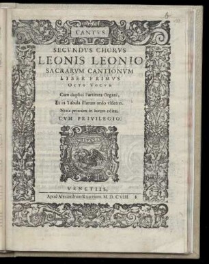 Leo Leoni: Sacrarum cantionum liber primus octo vocum ... Cantus Secundus Chorus