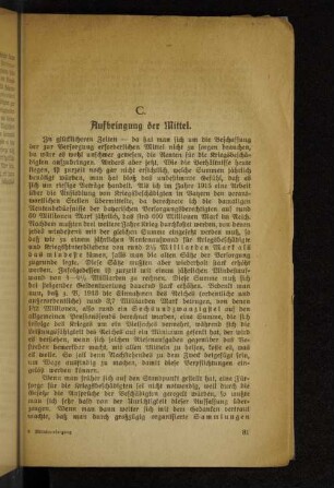 C. Aufbringung der Mittel.
