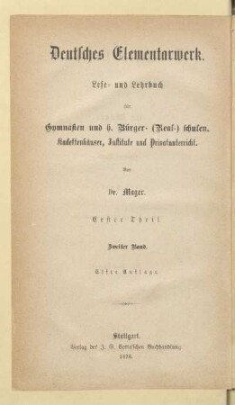 Band 2, [Schülerband]: [Band 2, [Schülerband]] : Lese- und Lehrbuch für Gymnasien und h. Bürger- (Real-) Schulen, Kadettenhäuser, Institute und Privatunterricht