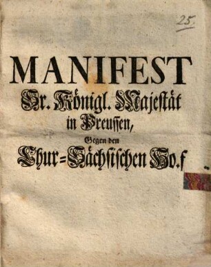 Manifest Sr. Königl. Majestät in Preussen, Gegen den Chur-Sächsischen Hof