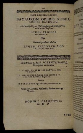 De Familiis Regum & Principum, aliorumq[ue] Procerum orbis Christiani Stirps Trollia sive Gothica: Quæ Stemma produxit illustre Regum Svecorum & Gothorum nostra ætate.