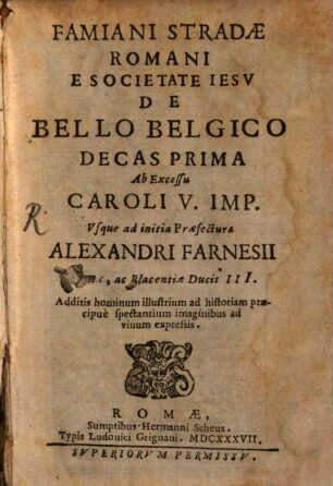 De bello Belgico : decas .... 1. (1637)