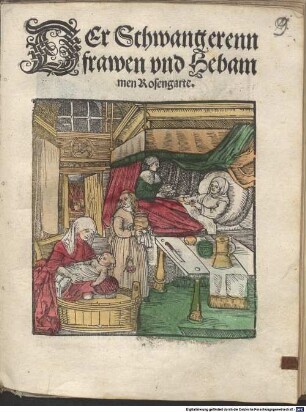 Der schwangerenn Frawen und Hebammen Rosengarten