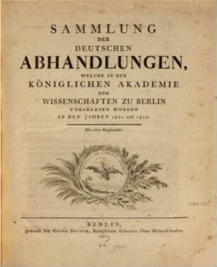 Sammlung der deutschen Abhandlungen, welche in der Königlichen Akademie der Wissenschaften zu Berlin vorgelesen worden. 1801/02 (1805)