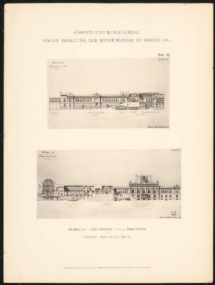 Wettbewerb Museumsinsel, Berlin: Projekt IV, Ansichten, Schnitte (aus: Concurrenzentwürfe wegen Bebauung d. Museumsinsel zu Berlin. Auswahl d. preisgekrönten u. besten Entwürfe, Berlin 1884)