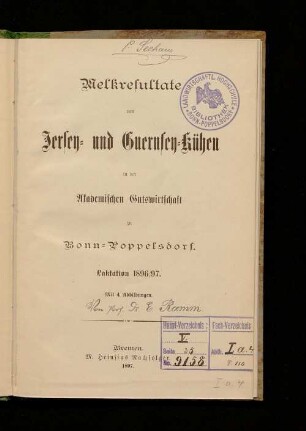 Melkresultate von Jersey- und Guernsey-Kühen in der Akademischen Gutswirtschaft zu Bonn-Poppelsdorf : Laktation 1896/97