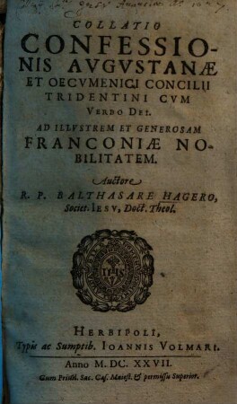 Collatio Confessionis Avgvstanae Et Oecvmenici Concilii Tridentini Cvm Verbo Dei