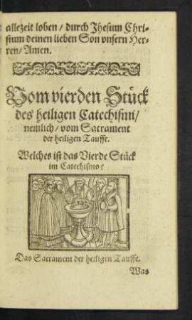 Vom vierden Stück des heiligen Catechismi/ nemlich/ vom Sacrament der heiligen Tauffe.
