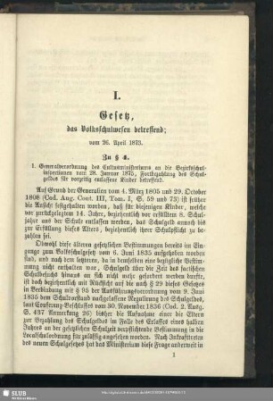 I. Gesetz, das Volksschulwesen betreffend; vom 26. April. 1873