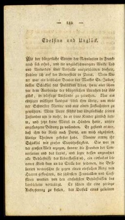 Edelsinn und Unglück.
