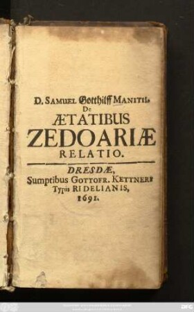 D. Samuel Gotthilff Manitii, De Aetatibus Zedoariae Relatio