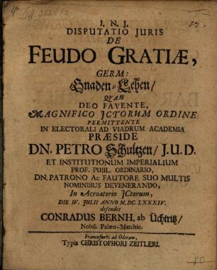 Disputatio Juris De Feudo Gratiae, Germ: Gnaden-Lehen