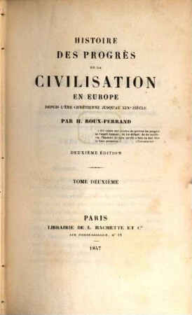Histoire des progrès de la civilisation en Europe depuis l'ère chrétienne jusqu'au XIXe siècle, 2