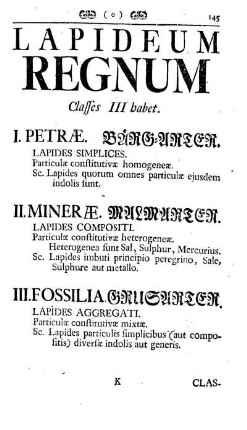 Lapideum Regnum Classes III habet