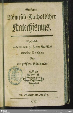 Größerer Römisch-Katholischer Katechismus : Für die grössern Schulkinder