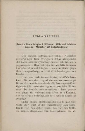 Andra Kapitlet. Svenska hären inbryter i Litthauen. Möte med bröderna Sapieha. Marscher och underhandlingar.