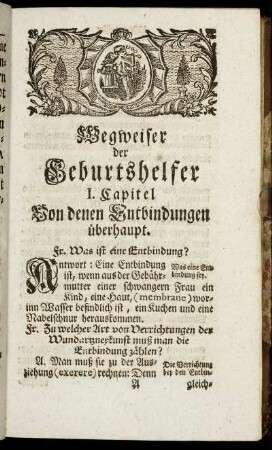 I. Capitel Von denen Entbindungen überhaupt.