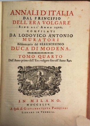 Annali d'Italia dal principio dell'era volgare sino all'anno 1500, 4. Dall'Anno primo dell'Era volgare sino all'Anno 840