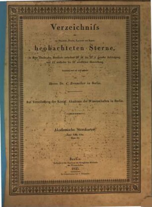 Verzeichniss der von Bradley, Piazzi, Lalande und Bessel beobachteten Sterne. 22. 1845