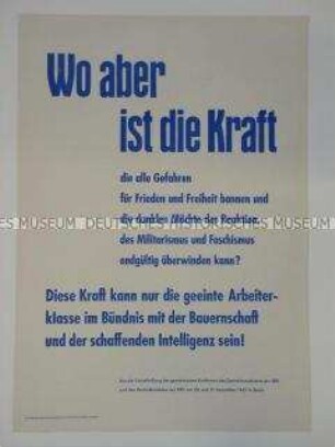 Maueranschlag mit einem Zitat aus der Entschließung gemeinsamen Konferenz von KPD und SPD Ende 1945 in Berlin