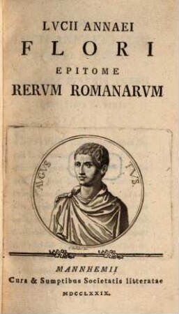 Lvcii Annaei Flori Epitome Rervm Romanarvm