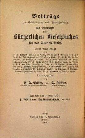 Die Rechtsgeschäfte im Entwurf eines Bürgerlichen Gesetzbuches für das Deutsche Reich : Studien, Kritiken, Vorschläge. 2