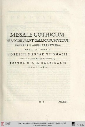 Missale Gothicum, Francorum, et Gallicanum vetus, nongentis annis vetustiora [...]