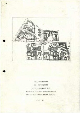 Arbeitsprogramm: Planung Neugestaltung Moritzplatz und Umgebung