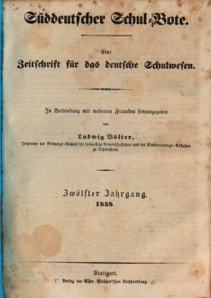 Süddeutscher Schulbote : eine Zeitschr. für d. dt. Schulwesen. 12. 1848