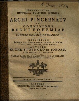 Commentatio historico-politico-iuridica de archi-pincernatu et connexione regni Bohemiae cum imperio Romano-Germanico