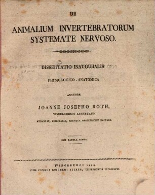 De animalium invertebratorum systemate nervoso : dissertatio inauguralis physiologico-anatomica ; cum tabula aenea